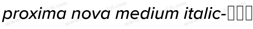 proxima nova medium italic字体转换